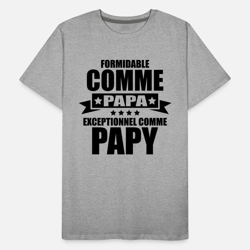 formidable comme papa exceptionnel comme papy T-shirt bio Premium Homme