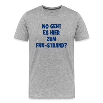 Wo geht es hier zum FKK-Strand? - Männer Premium Bio T-Shirt - Grau meliert - Vorne - Damien (186cm)