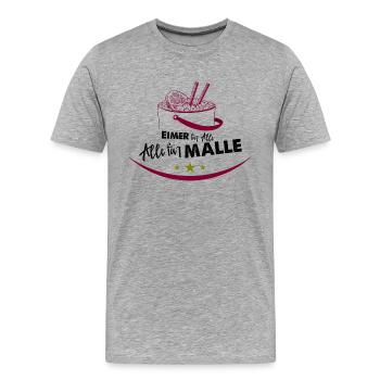 Eimer für Malle, Alle für Malle - Männer Premium Bio T-Shirt - Grau meliert - Vorne - Damien (186cm)