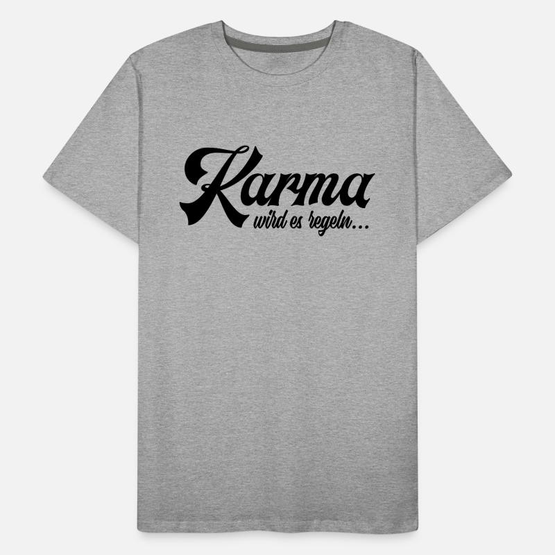 Karma wird es regeln Männer Premium Bio T-Shirt