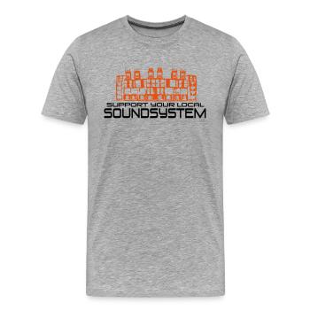 support your local soundsystem - T-shirt bio Premium Homme - gris chiné - Devant - Damien (186cm)