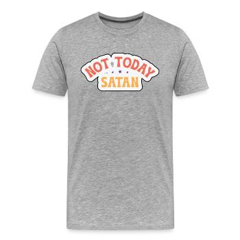Nicht heute, Satan - Männer Premium Bio T-Shirt - Grau meliert - Vorne - Damien (186cm)