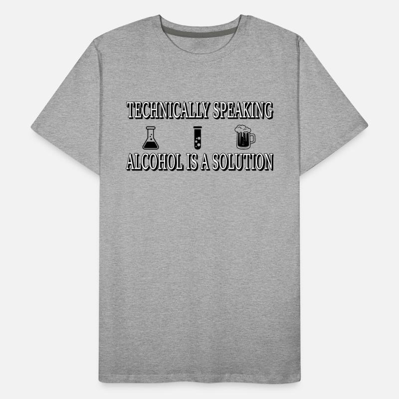 Technically, alcohol is a solution... Men's Premium Organic T-Shirt