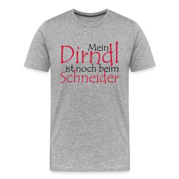 Mein Dirndl ist noch beim Schneider - Männer Premium Bio T-Shirt - Grau meliert - Vorne - Damien (186cm)