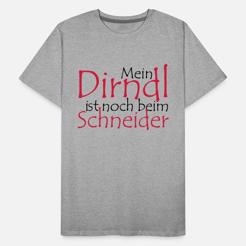 Mon Dirndl est encore à la mesure T-shirt bio Premium Homme