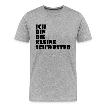 Ich bin die kleine Schwester - Männer Premium Bio T-Shirt - Grau meliert - Vorne - Damien (186cm)