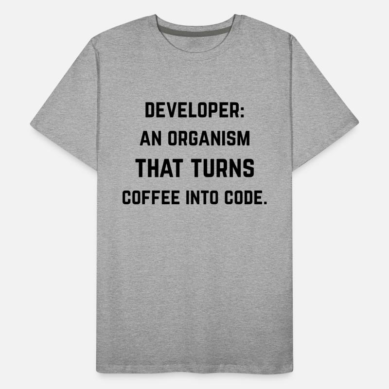 Developer: organization turning coffee into code Men's Premium Organic T-Shirt