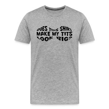 Big Tits - Men's Premium Organic T-Shirt - heather grey - Front - Damien (186cm)