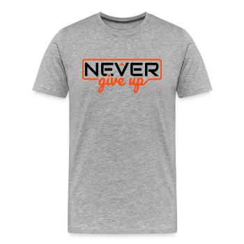 Niemals aufgeben - Männer Premium Bio T-Shirt - Grau meliert - Vorne - Damien (186cm)