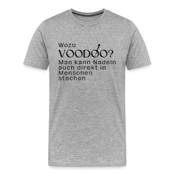 Ich brauche kein Voodoo - Männer Premium Bio T-Shirt - Grau meliert - Vorne - Damien (186cm)