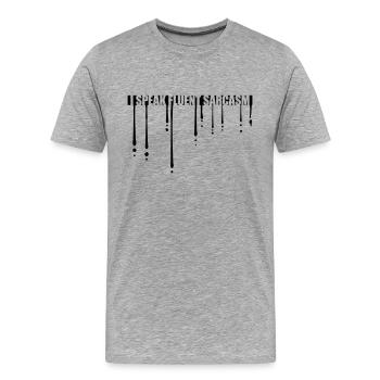 Graffiti Tropfen Sarkasmus - Männer Premium Bio T-Shirt - Grau meliert - Vorne - Damien (186cm)