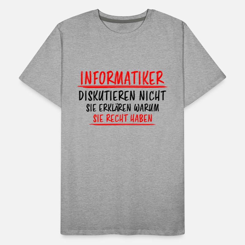 Informatiker Lustig Spruch Programmierer Geschenk Männer Premium Bio T-Shirt