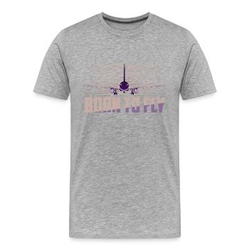 Born To Fly Aviation Pilot Airline - Männer Premium Bio T-Shirt - Grau meliert - Vorne - Damien (186cm)