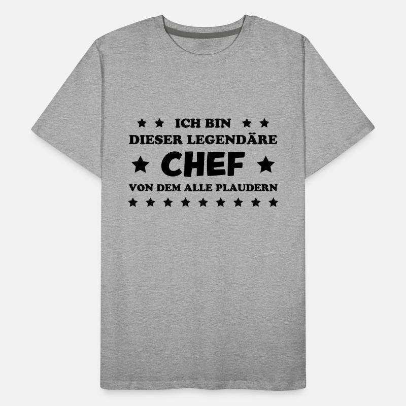Chef Lustiger Spruch Arbeit Beruf Chef Geschenk Männer Premium Bio T-Shirt