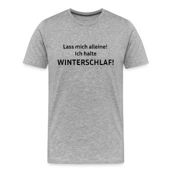 Lass mich alleine Ich halte Winterschlaf - Männer Premium Bio T-Shirt - Grau meliert - Vorne - Damien (186cm)