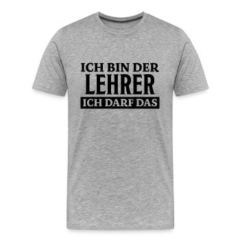 Lehrer Spruch Unterricht Lustiges Lehrer Geschenk - Männer Premium Bio T-Shirt - Grau meliert - Vorne - Damien (186cm)