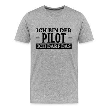 Pilot Spruch Flugsport Lustiges Piloten Geschenk - Männer Premium Bio T-Shirt - Grau meliert - Vorne - Damien (186cm)