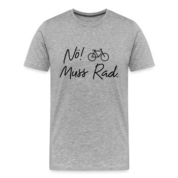 nö muss rad - Männer Premium Bio T-Shirt - Grau meliert - Vorne - Damien (186cm)