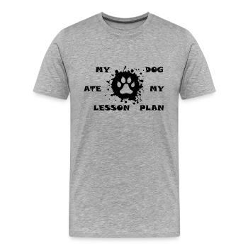 My Dog Ate My Lesson Plan BLACK - Men's Premium Organic T-Shirt - heather grey - Front - Damien (186cm)