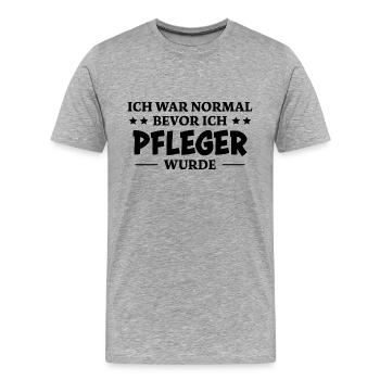 Pfleger Spruch Pflegekraft Lustig Pfleger Geschenk - Männer Premium Bio T-Shirt - Grau meliert - Vorne - Damien (186cm)