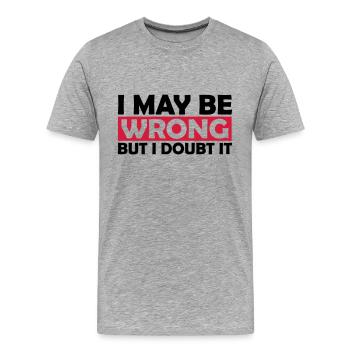 Je peux me tromper - T-shirt bio Premium Homme - gris chiné - Devant - Damien (186cm)