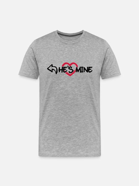 He's mine - Herre Premium T-shirt økologisk - grå meleret