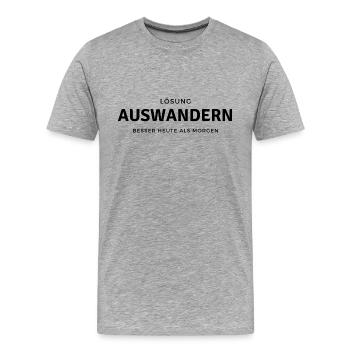 Lösung auswandern, besser heute als morgen - Männer Premium Bio T-Shirt - Grau meliert - Vorne - Damien (186cm)