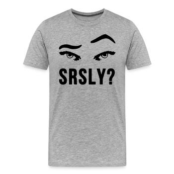 Ernsthaft Seriously skeptisch Augenbrauen Geschenk - Männer Premium Bio T-Shirt - Grau meliert - Vorne - Damien (186cm)