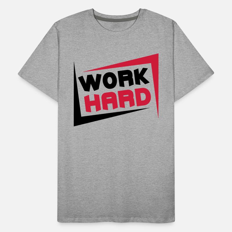 Work Hard T-shirt bio Premium Homme