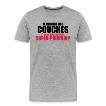 je change des couches et vous quel est votre - T-shirt bio Premium Homme - gris chiné - Devant - Damien (186cm)