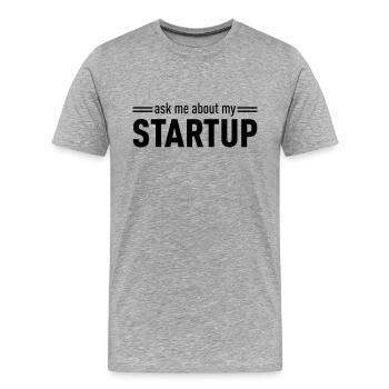Ask Me About My Startup - Männer Premium Bio T-Shirt - Grau meliert - Vorne - Damien (186cm)