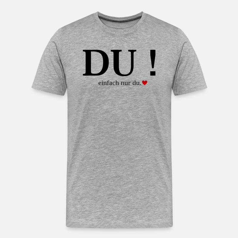 Du! Einfach Nur Du Herz - Männer Premium Bio T-Shirt - Grau meliert