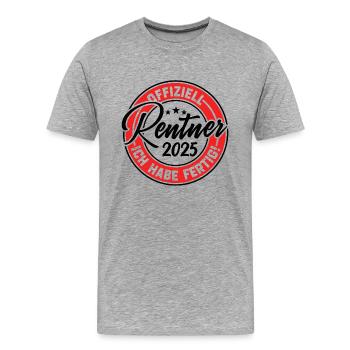 Rentner 2025 Ich habe fertig - Männer Premium Bio T-Shirt - Grau meliert - Vorne - Damien (186cm)