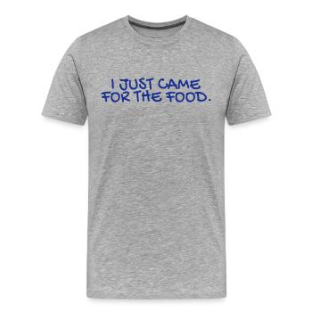 Je ne suis là que pour la nourriture - T-shirt bio Premium Homme - gris chiné - Devant - Damien (186cm)