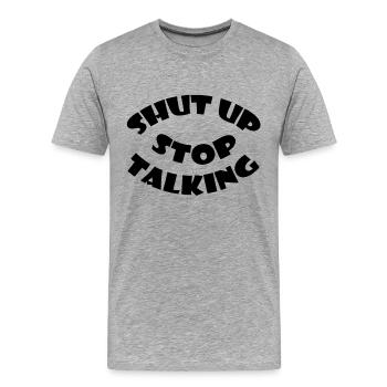 Halt einfach die Klappe! - Männer Premium Bio T-Shirt - Grau meliert - Vorne - Damien (186cm)