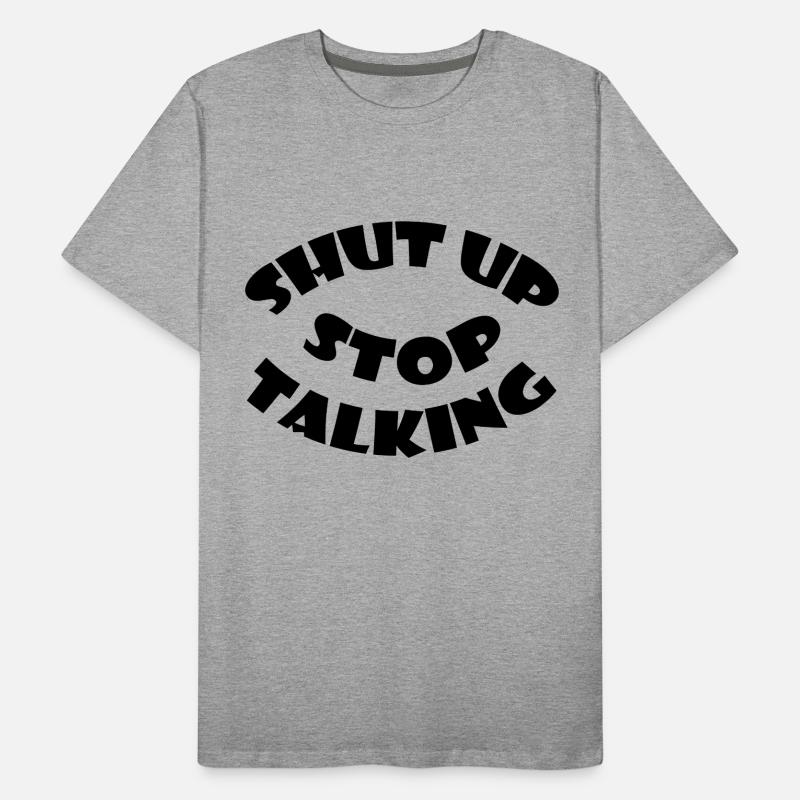 Halt einfach die Klappe! Männer Premium Bio T-Shirt