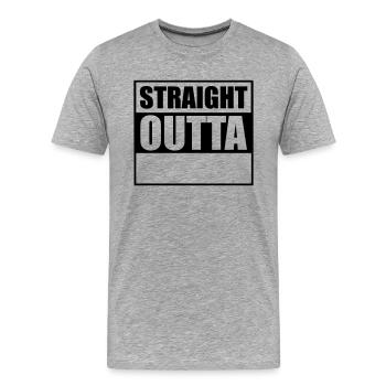 Straight outta - Männer Premium Bio T-Shirt - Grau meliert - Vorne - Damien (186cm)