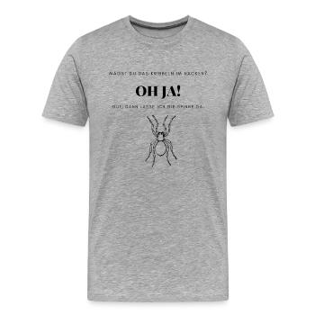 Oh JA Spinne - Männer Premium Bio T-Shirt - Grau meliert - Vorne - Damien (186cm)