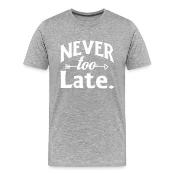Never too Late - Männer Premium Bio T-Shirt - Grau meliert - Vorne - Damien (186cm)