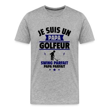 papa golfeur : swing parfait,cadeau fête des pères - T-shirt bio Premium Homme - gris chiné - Devant - Damien (186cm)