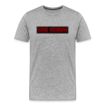 Keine Werbung ! Briefkasten Schild - Männer Premium Bio T-Shirt - Grau meliert - Vorne - Damien (186cm)
