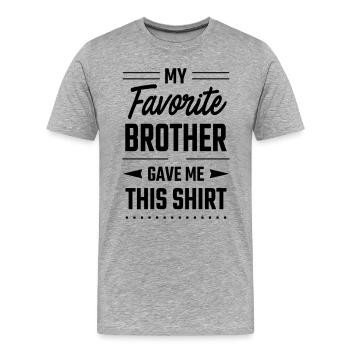 beste Schwester bester Bruder Geschenkidee lustig - Männer Premium Bio T-Shirt - Grau meliert - Vorne - Damien (186cm)
