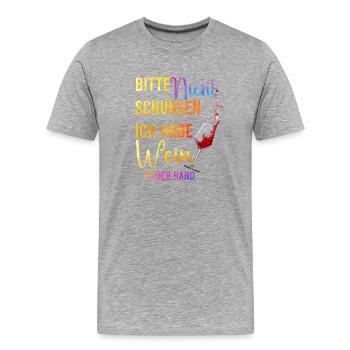 Bitte nicht schubsen – Wein in der Hand - Männer Premium Bio T-Shirt - Grau meliert - Vorne - Damien (186cm)