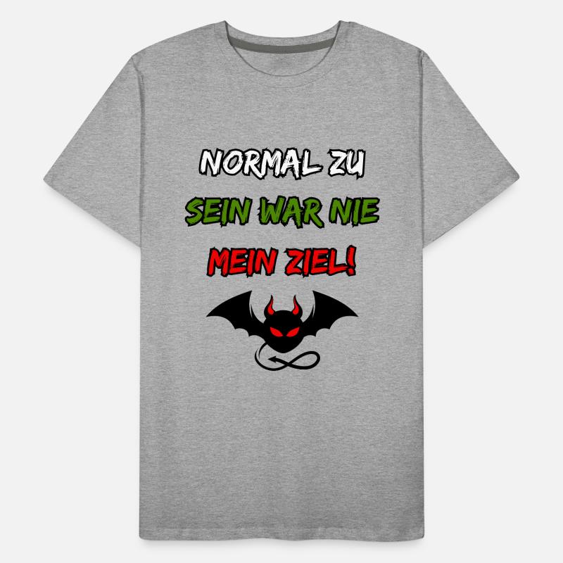 To be normal was never my goal-Funny devil Men's Premium Organic T-Shirt