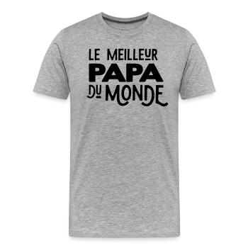 Meilleur papa du monde - T-shirt bio Premium Homme - gris chiné - Devant - Damien (186cm)