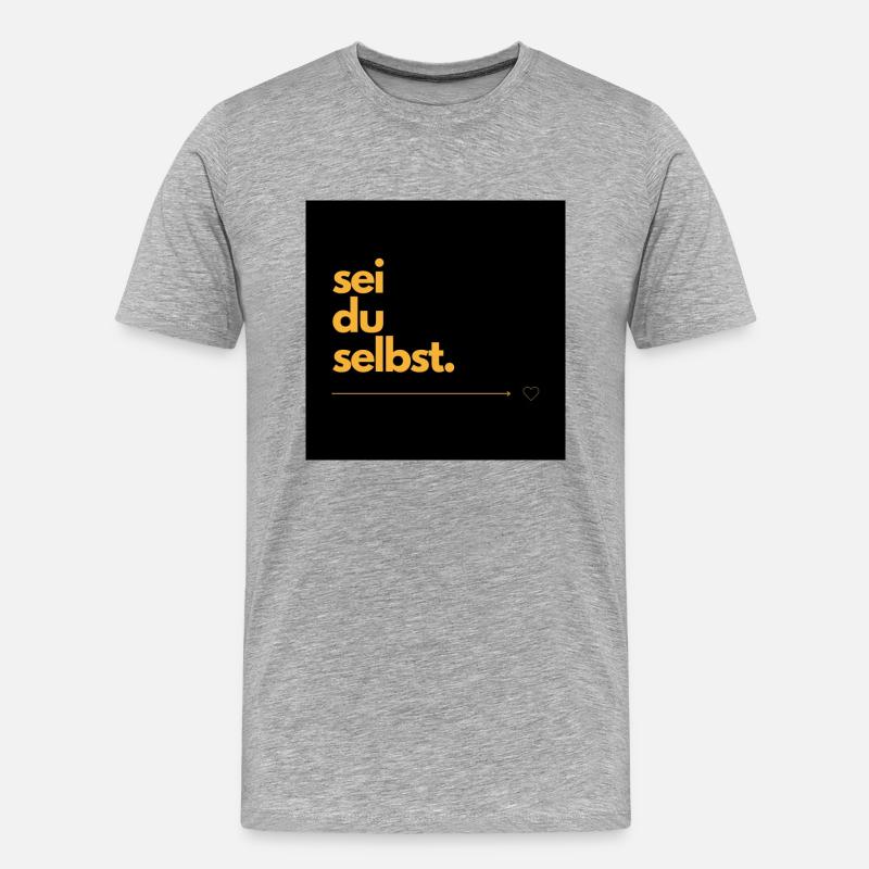 Sei du selbst. - Männer Premium Bio T-Shirt - Grau meliert