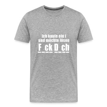 Fick Dich - Ich kaufe ein i und möchte lösen - Männer Premium Bio T-Shirt - Grau meliert - Vorne - Damien (186cm)