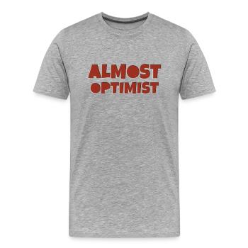 almost optimist - Männer Premium Bio T-Shirt - Grau meliert - Vorne - Damien (186cm)