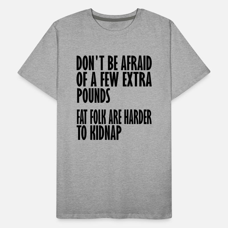 plus difficile à kidnapper T-shirt bio Premium Homme