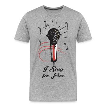 Ich Singe Kostenlos - Männer Premium Bio T-Shirt - Grau meliert - Vorne - Damien (186cm)